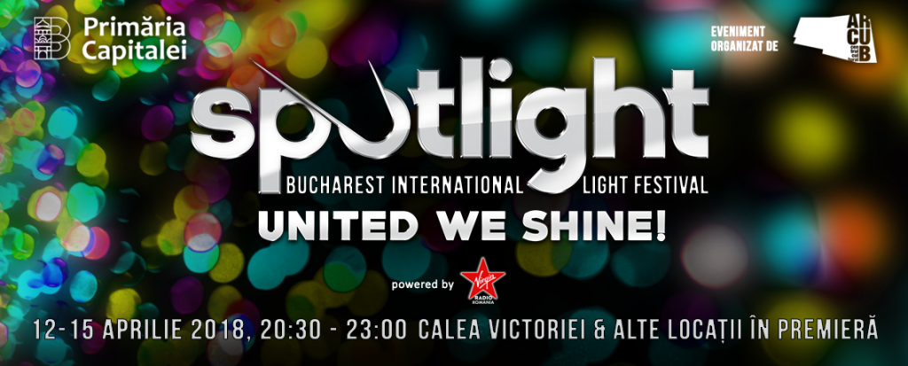 Spolight - Bucharest International Light Festival Spolight - Bucharest International Light Festival