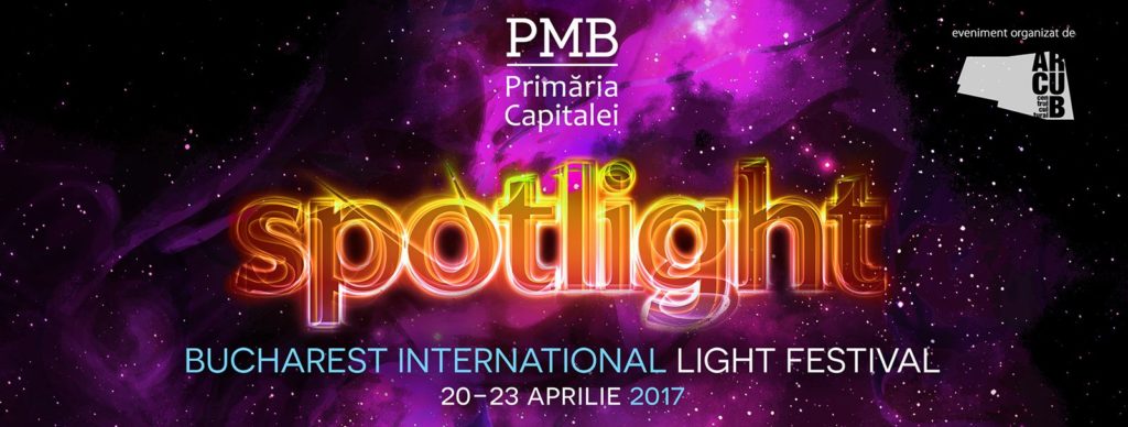 Spolight - Bucharest International Light Festival Spolight - Bucharest International Light Festival
